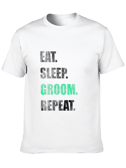 Eat Sleep Groom Repeat T-Shirt - Black Graphic Tee