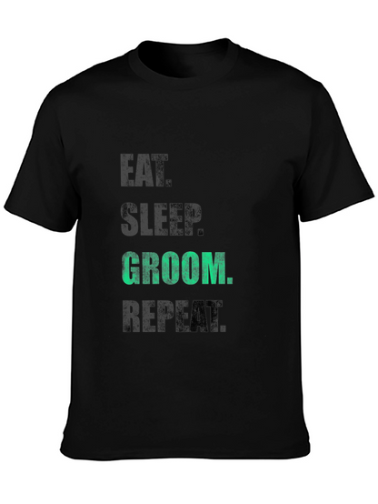 Eat Sleep Groom Repeat T-Shirt - Black Graphic Tee