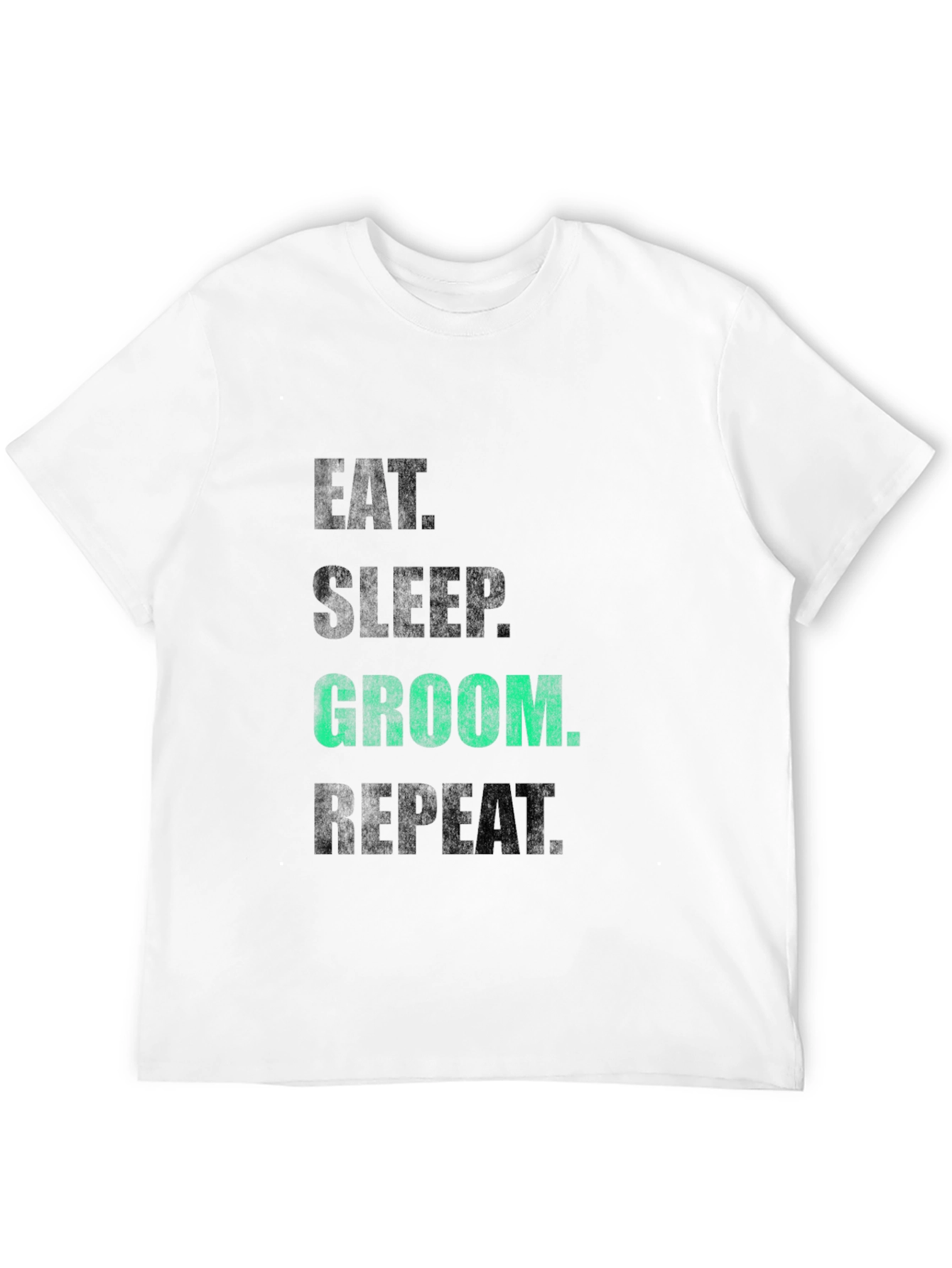 Eat Sleep Groom Repeat T-Shirt - Black Graphic Tee