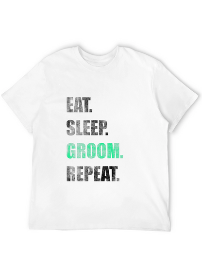 Eat Sleep Groom Repeat T-Shirt - Black Graphic Tee