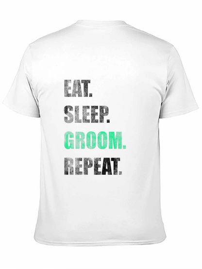 Eat Sleep Groom Repeat T-Shirt - Black Graphic Tee