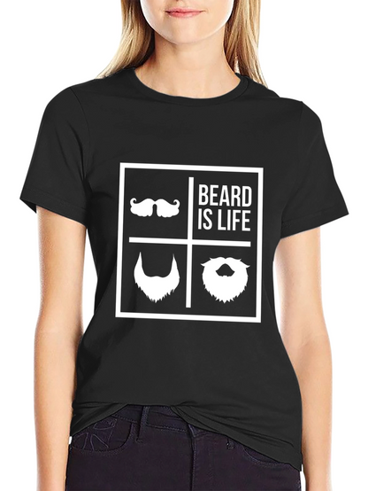 Beard is Life T-Shirt - Stylish Graphic Tee