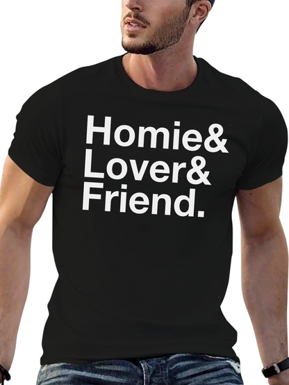 Homie Lover Friend Black T-Shirt