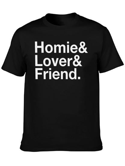 Homie Lover Friend Black T-Shirt