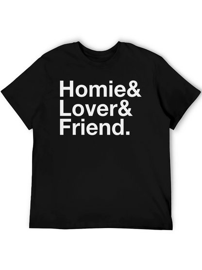 Homie Lover Friend Black T-Shirt