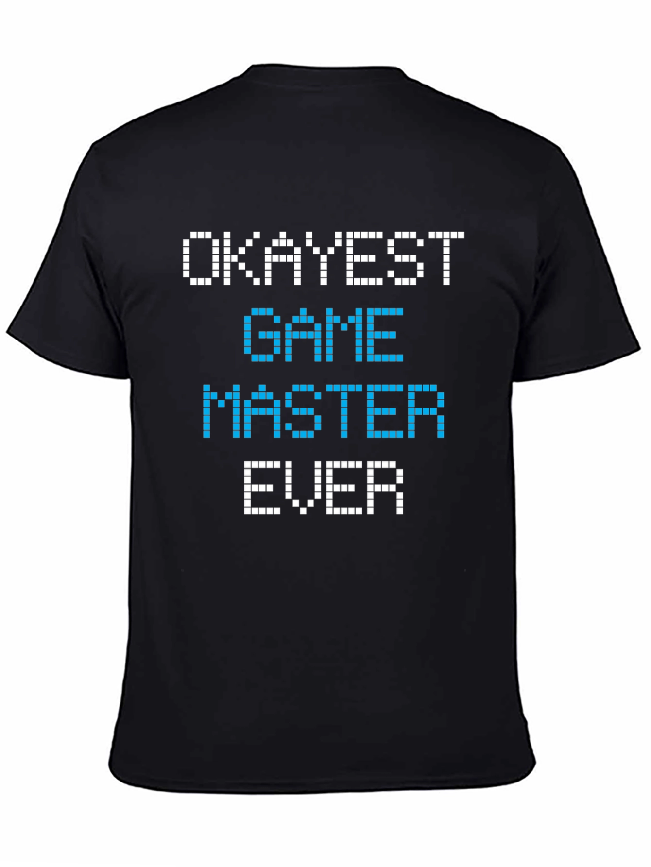 Okayest Game Master Ever Graphic Tee