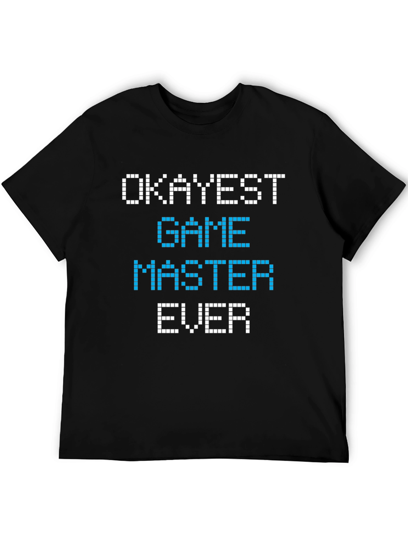 Okayest Game Master Ever Graphic Tee
