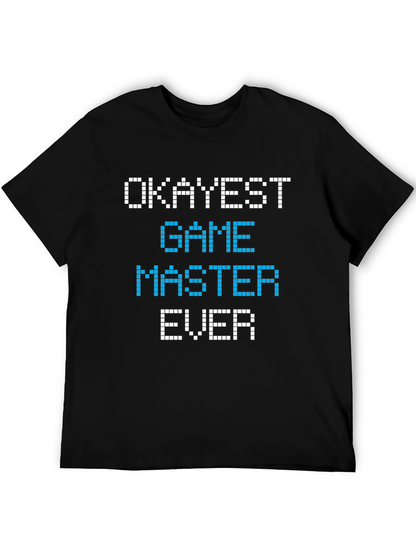 Okayest Game Master Ever Graphic Tee
