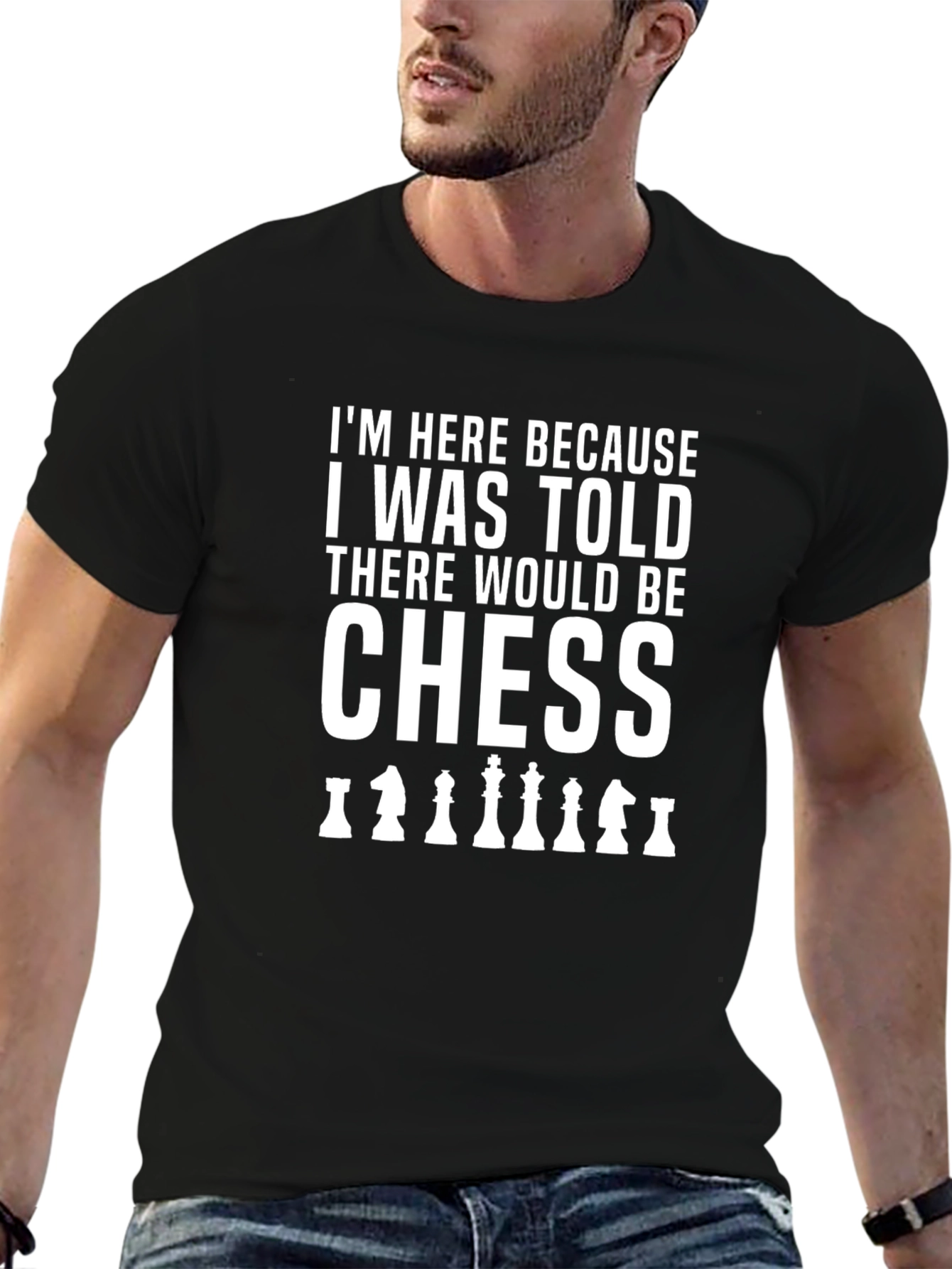Chess T-Shirt: Here for the Chess!