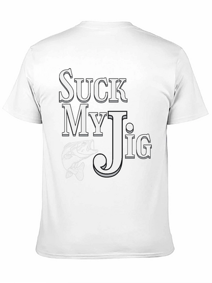 Suck My Jig Fishing T-Shirt - Angler Tee