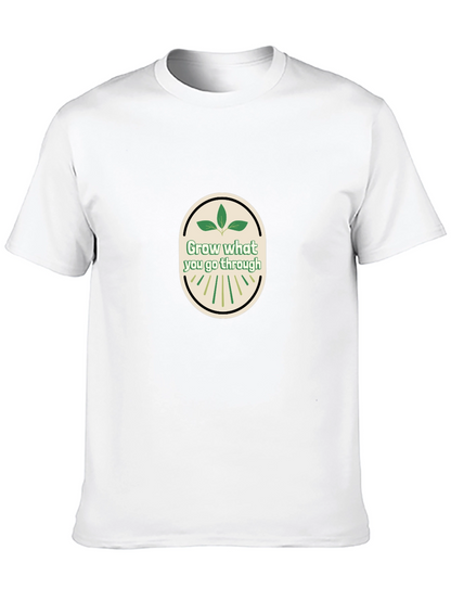Grow What You Go Through Graphic Tee