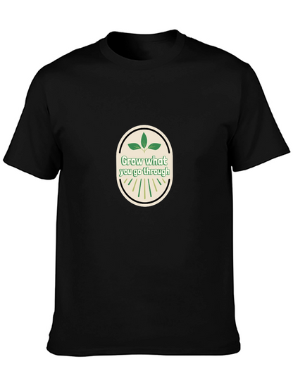 Grow What You Go Through Graphic Tee