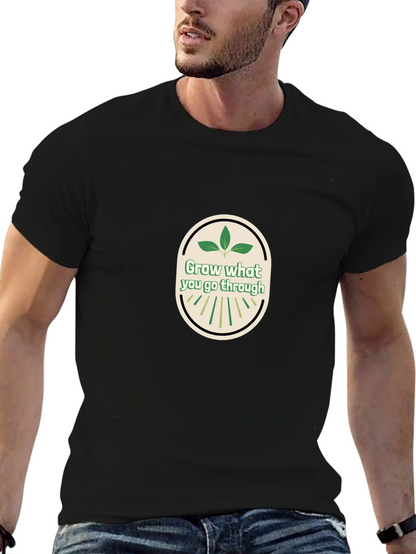 Grow What You Go Through Graphic Tee