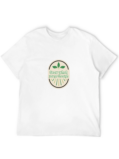 Grow What You Go Through Graphic Tee