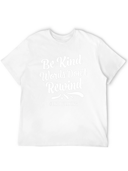 Be Kind Words Dont Rewind T-Shirt