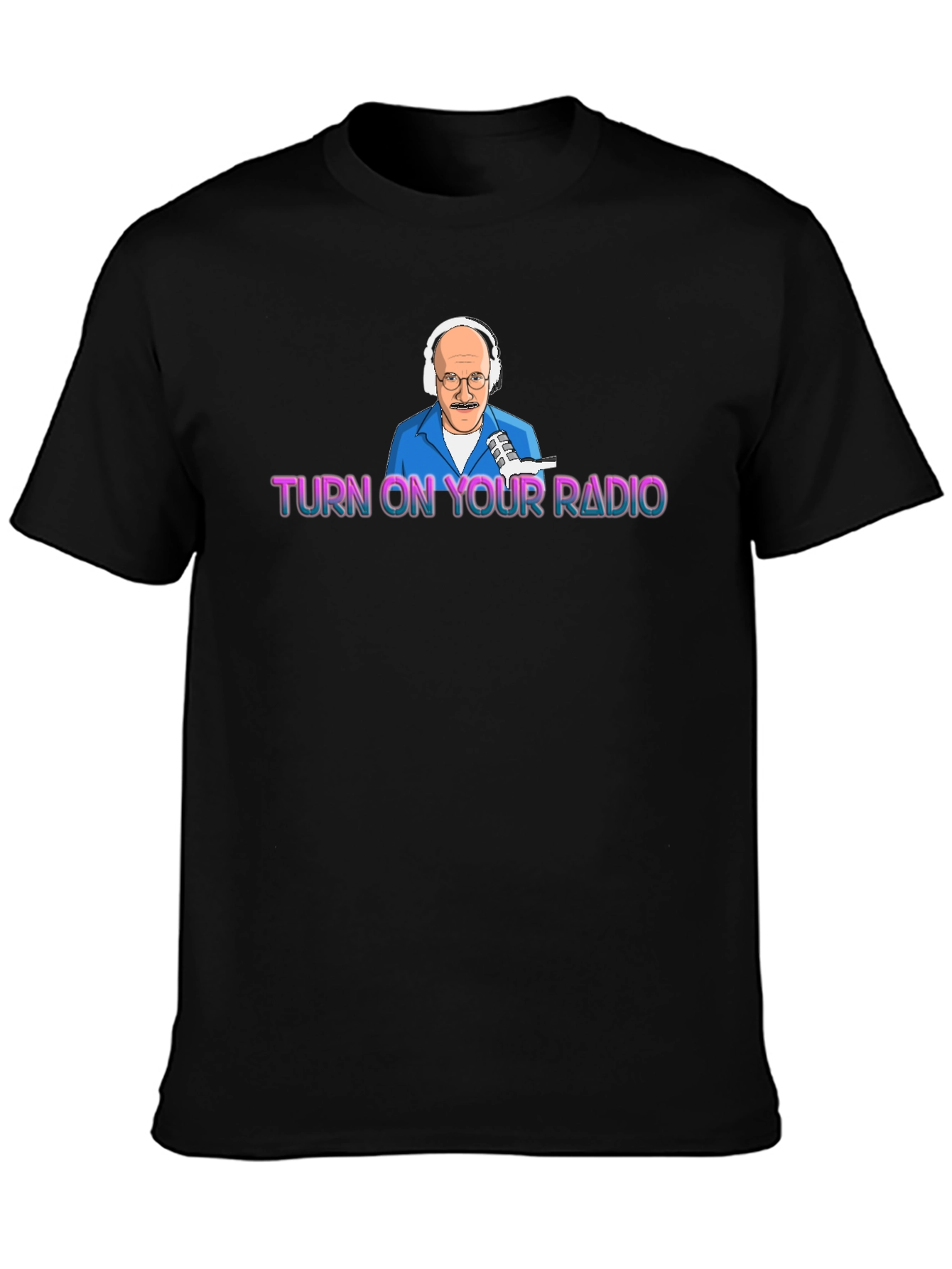 Turn On Your Radio Black Graphic T-Shirt