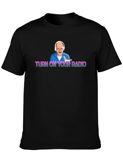 Turn On Your Radio Black Graphic T-Shirt