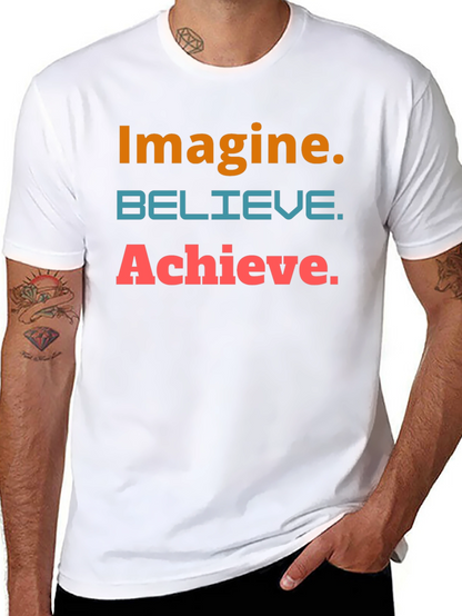 Motivational Graphic Tee - Imagine Believe Achieve