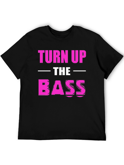 Turn Up The Bass Graphic T-Shirt