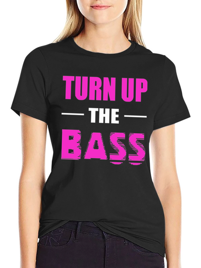 Turn Up The Bass Graphic T-Shirt