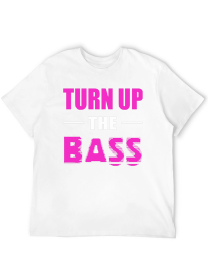 Turn Up The Bass Graphic T-Shirt