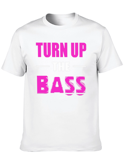 Turn Up The Bass Graphic T-Shirt