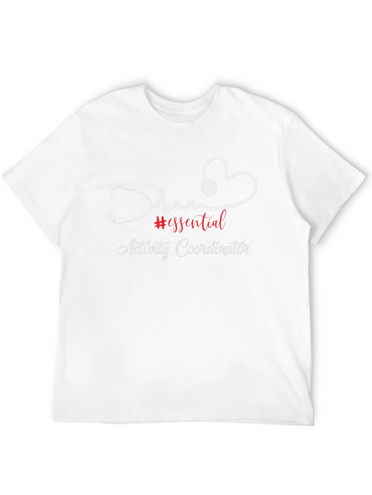 Essential Activity Coordinator T-Shirt