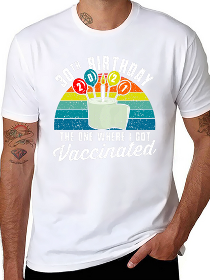 30th Birthday Vaccinated T-Shirt