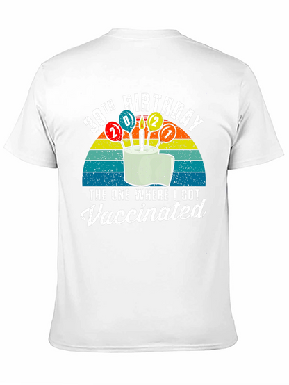 30th Birthday Vaccinated T-Shirt