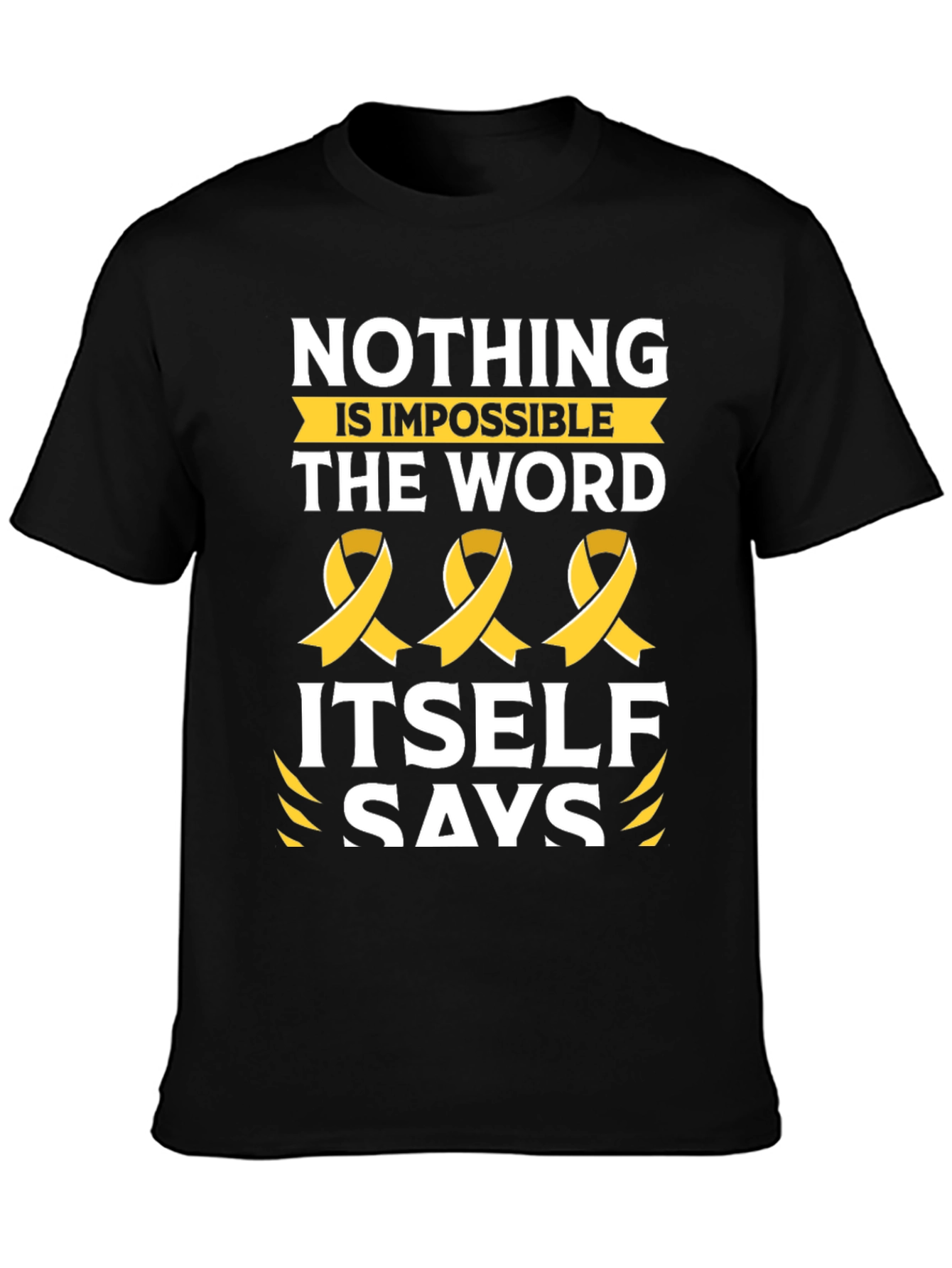 Nothing is Impossible T-Shirt with Ribbon Design