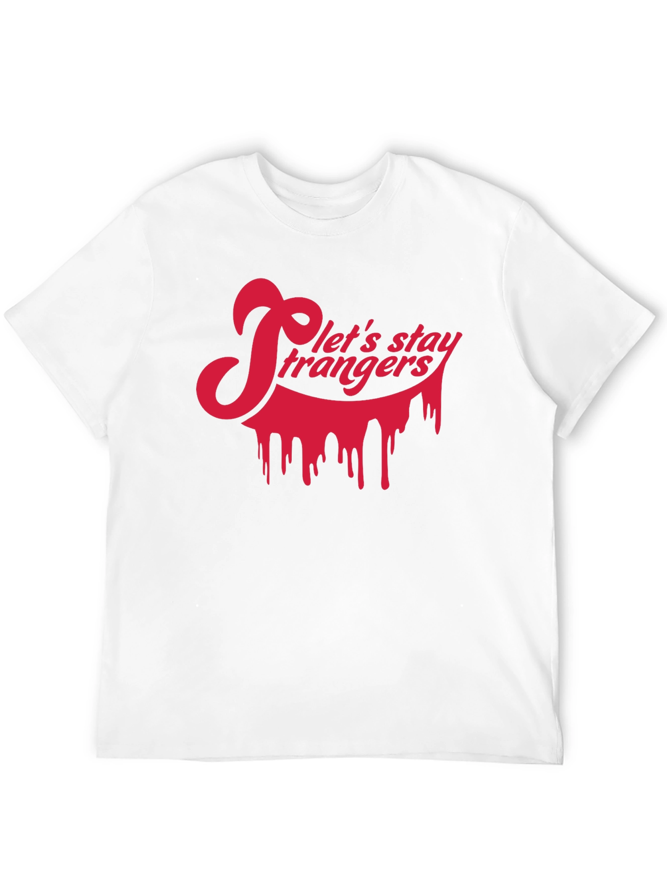 Lets Stay Strangers Black Graphic Tee