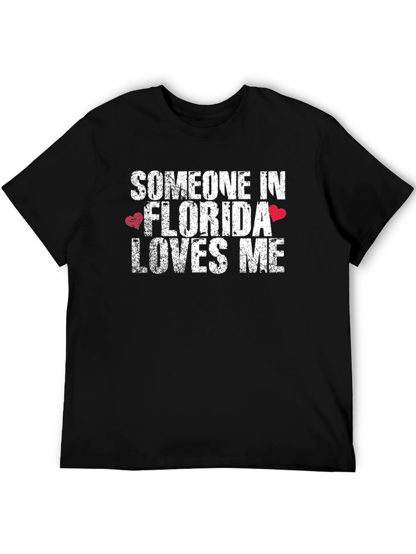 Someone in Florida Loves Me T-Shirt