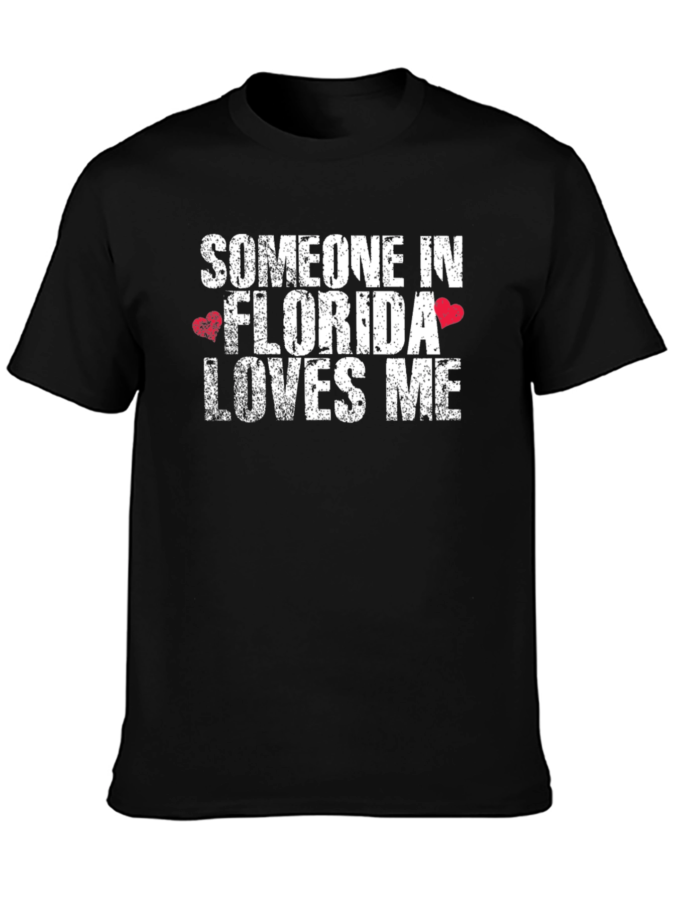 Someone in Florida Loves Me T-Shirt