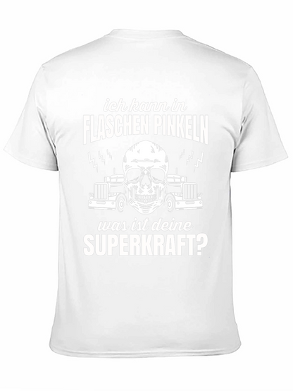 Funny German T-Shirt - Ich Kann In Flaschen Pinkeln