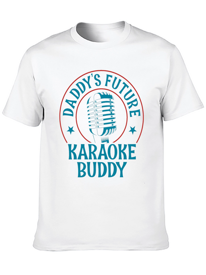 Daddys Future Karaoke Buddy T-Shirt