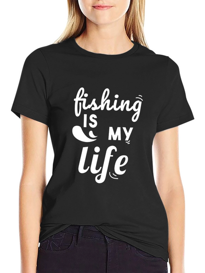 Fishing is My Life Black T-Shirt
