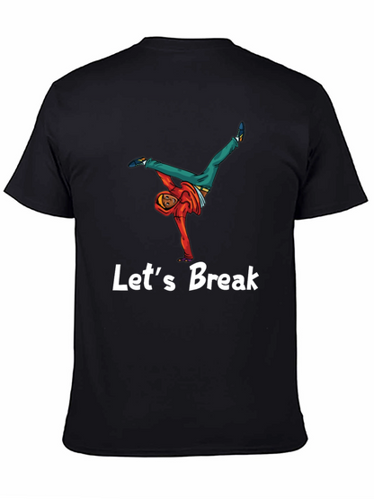 Lets Break Dance Tee - Black Graphic T-Shirt