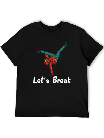 Lets Break Dance Tee - Black Graphic T-Shirt