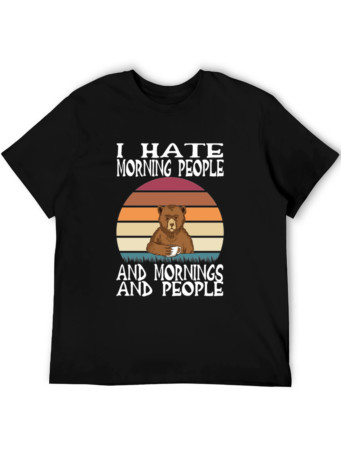 Funny I Hate Morning People Bear T-Shirt