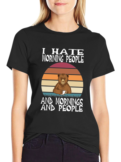 Funny I Hate Morning People Bear T-Shirt