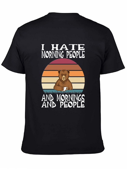 Funny I Hate Morning People Bear T-Shirt