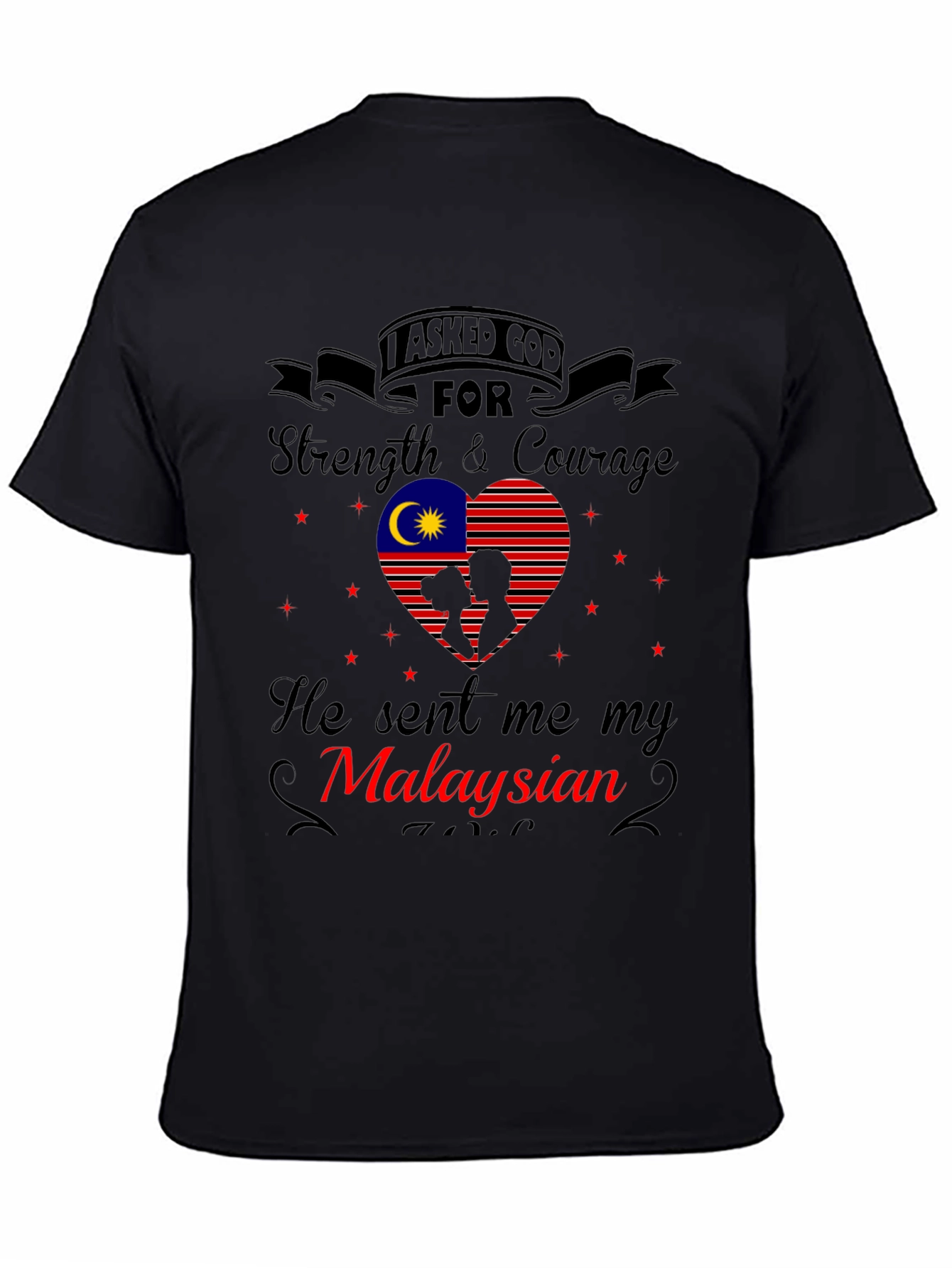 Malaysian Strength and Courage T-Shirt