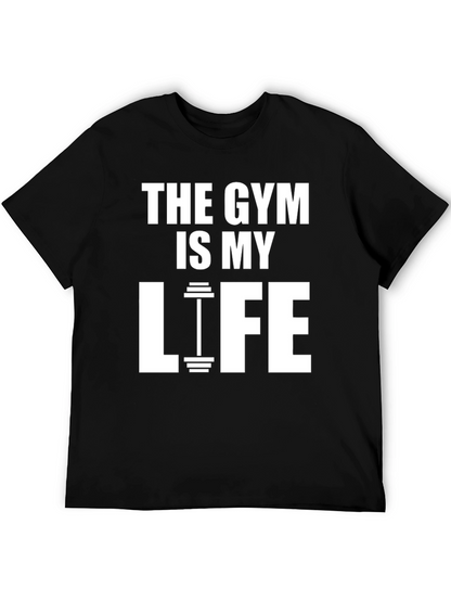 Gym Is My Life T-Shirt - Fitness Apparel