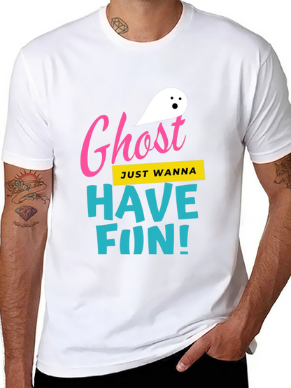 Ghost Just Wanna Have Fun! T-Shirt