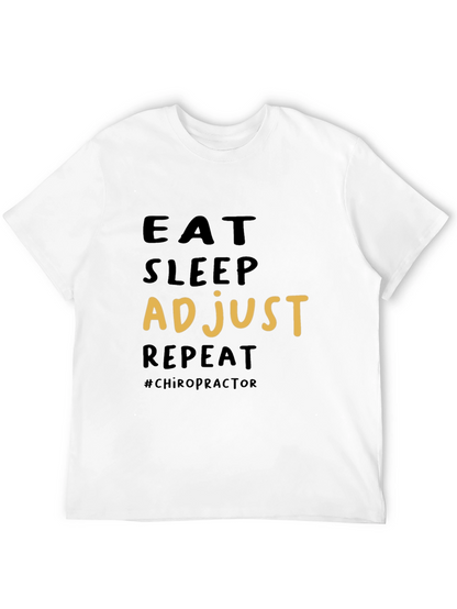 Eat Sleep Adjust Repeat Chiropractic T-Shirt
