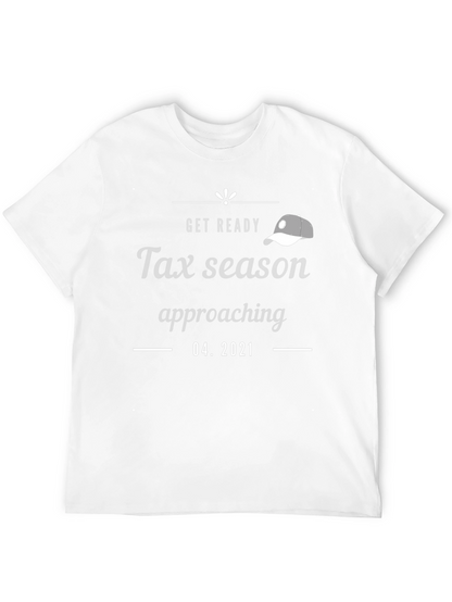 Tax Season Funny Graphic Tee
