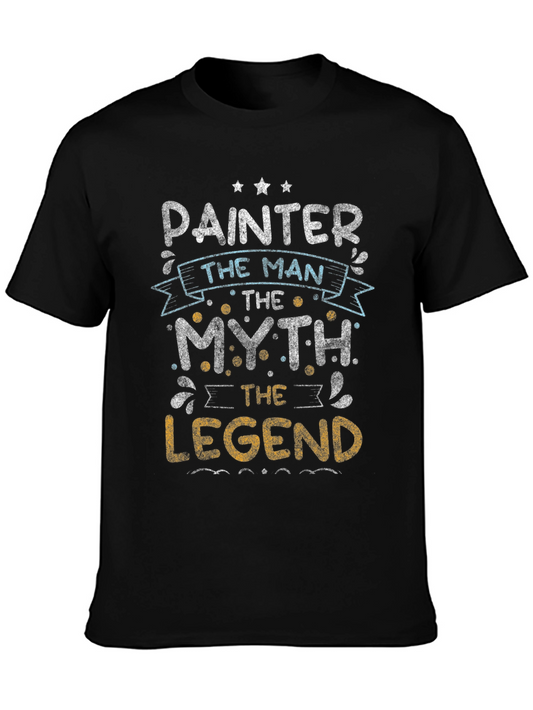 Painter The Man Myth Legend Graphic T-Shirt