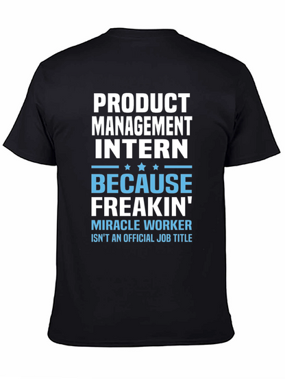 Product Management Intern Funny T-Shirt