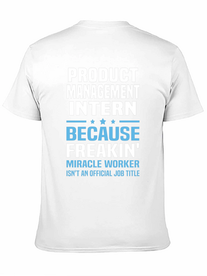 Product Management Intern Funny T-Shirt