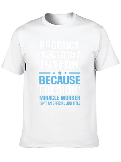 Product Management Intern Funny T-Shirt